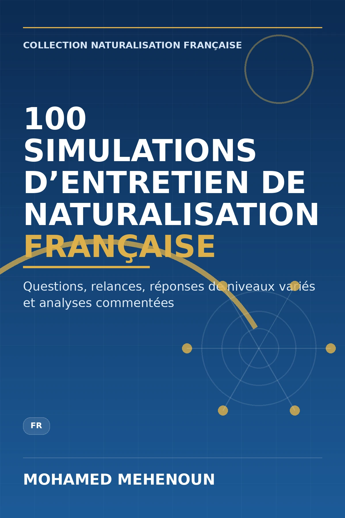 Couverture — 100 simulations d’entretien de naturalisation française